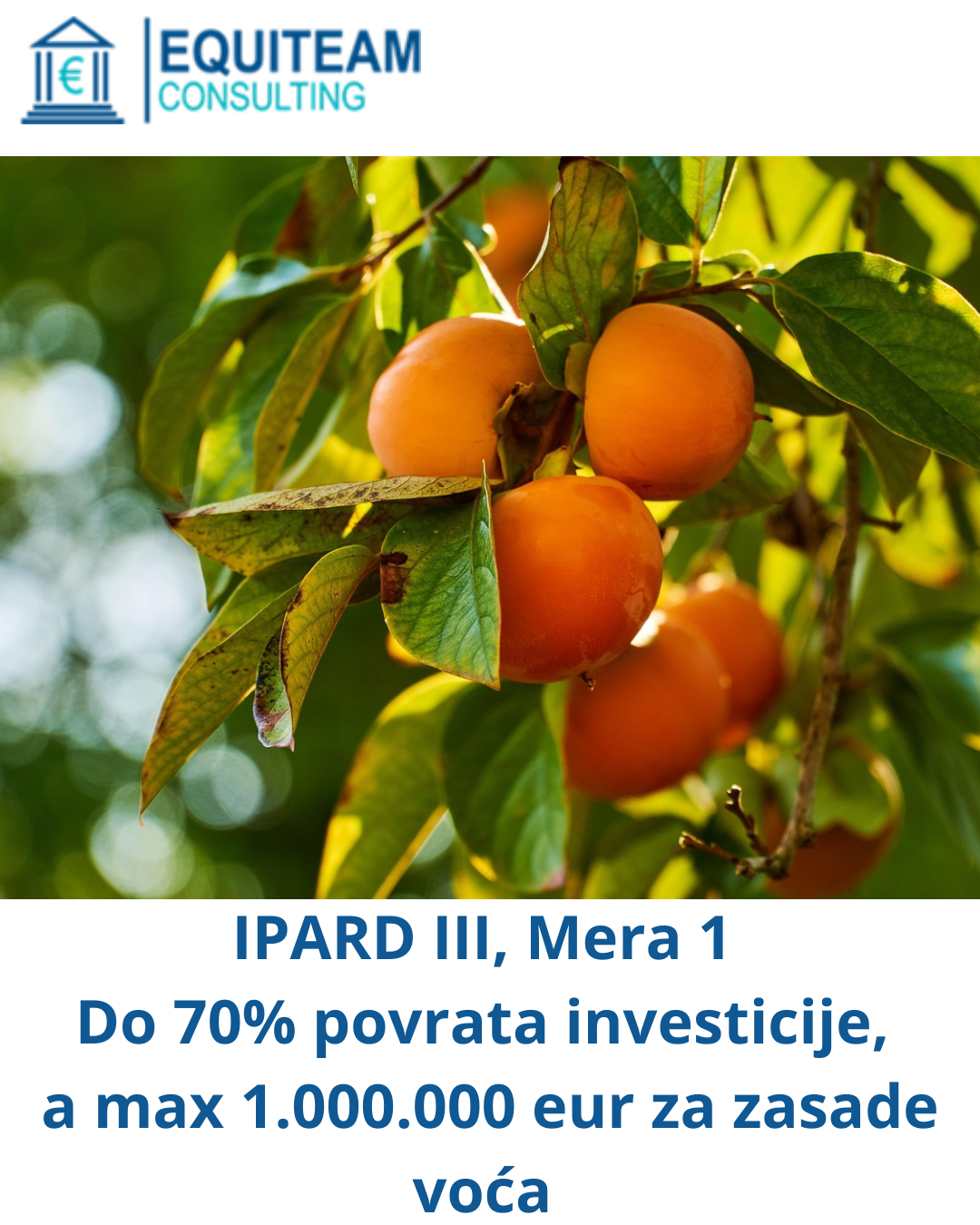 IPARD III – Mera 1 povrat investicije max 1.000.000 eur