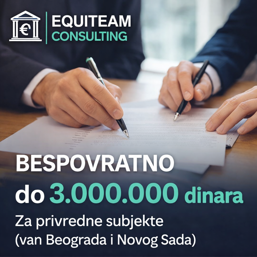 BESPOVRATNO do 3.000.000 dinara za privredne subjekte (van Beograda i Novog Sada)