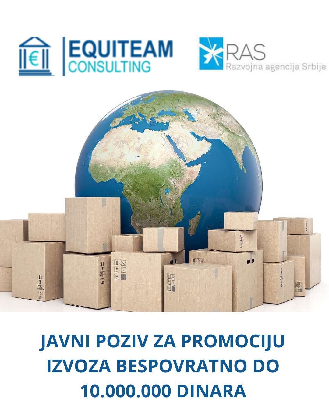 JAVNI POZIV ZA PROMOCIJU IZVOZA DO 10.000.000 DIN BESPOVRATNO